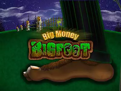 Big Money Bigfoot